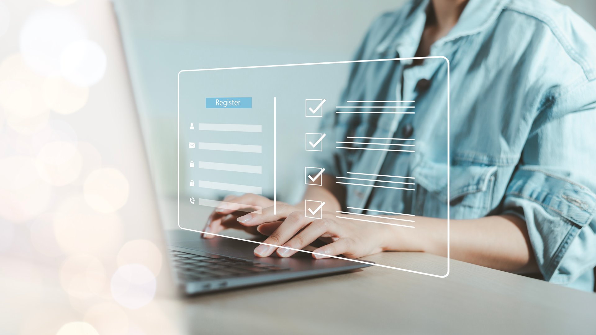 Complete an online survey Register with an online registration form Register a new user Complete an application form with personal information to create an account on the website.
