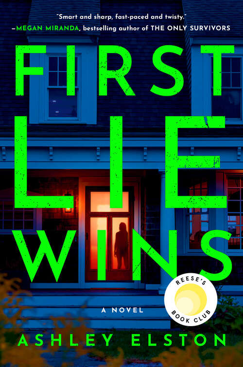 Cover: First Lie Wins by Ashely Elston.